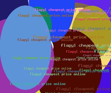 Flagyl Cheapest Price Online
